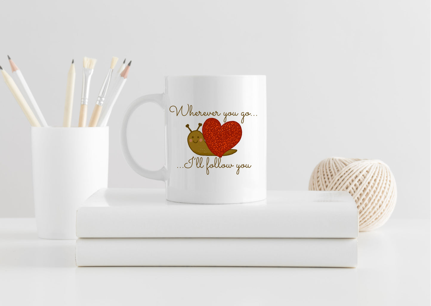 Cute snail Valentine’s Day mug/ “wherever you go I’ll follow you”