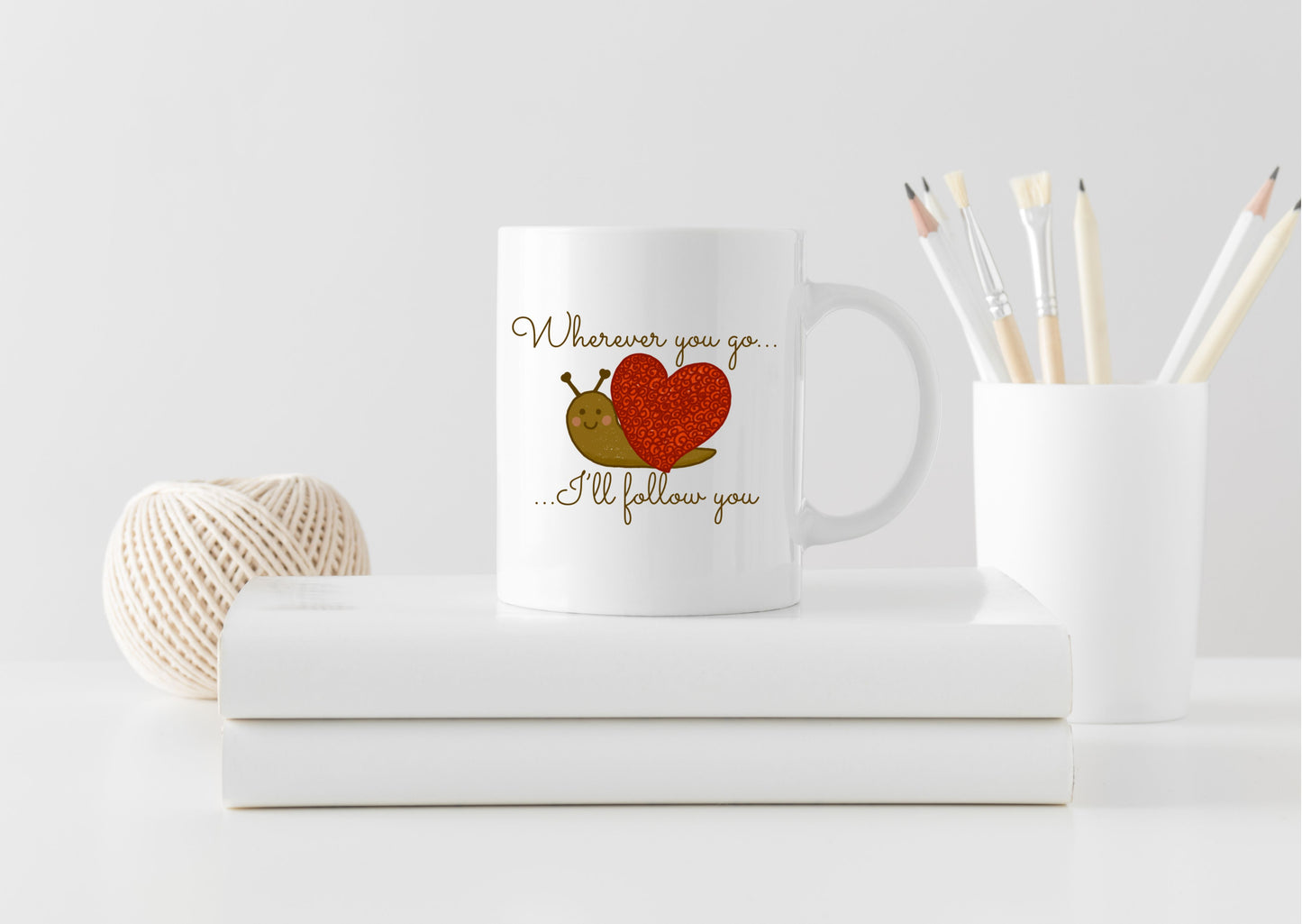 Cute snail Valentine’s Day mug/ “wherever you go I’ll follow you”